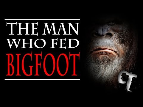 Man Feeds Bigfoot But He's Not Crazy!