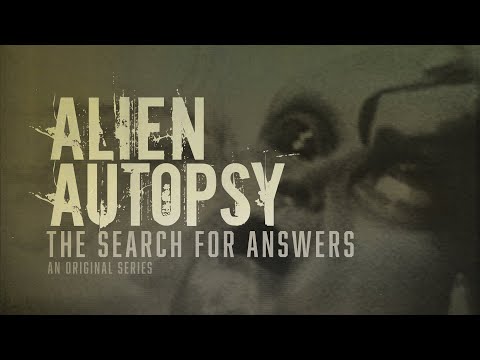 Alien Autopsy: The Search for Answers (Official Trailer)