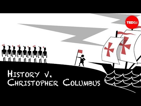 History vs. Christopher Columbus - Alex Gendler