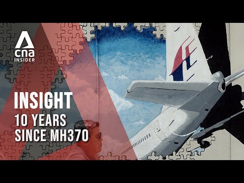 Flight MH370 Vanished 10 Years Ago. What’s Happened Since? | Insight | Full Episode