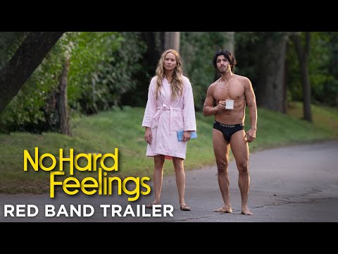 NO HARD FEELINGS – Official Red Band Trailer (HD)