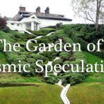 Garden of Cosmic Speculation