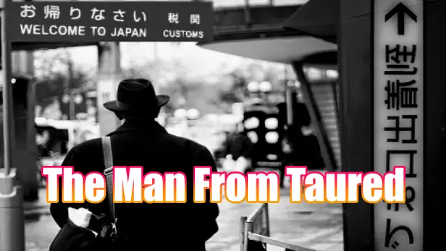 The Man From Taured