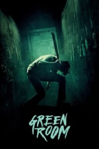 Green Room (2015) Movie