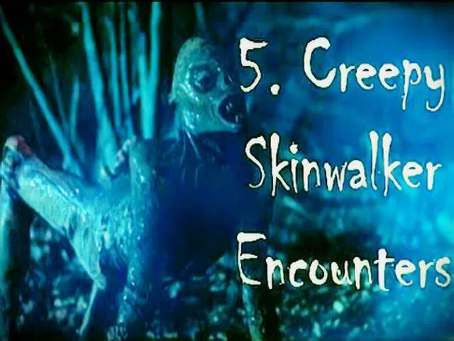 5 Hair-Raising Skinwalker Encounters