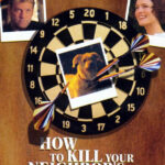 How to Kill Your Neighbor's Dog (2000) Movie Review, Cast & Crew, Film Summary