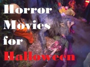 Horror Movies for Halloween