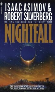 Nightfall by Isaac Asimov, Robert Silverberg Review