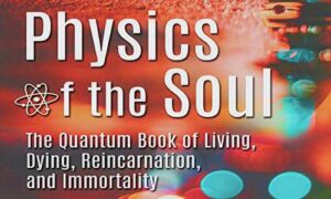 Physics of the Soul