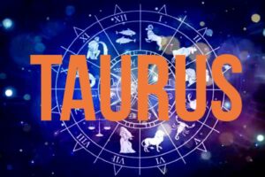 Taurus Horoscope Today