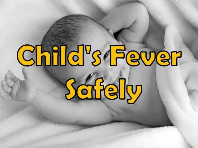 child's fever safely